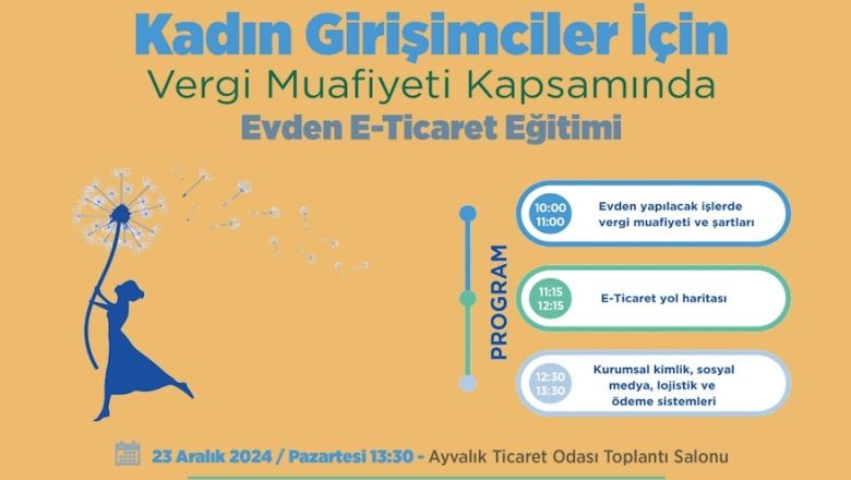 Ayvalık'ta Kadın Girişimciler İçin E-Ticaret Eğitimi