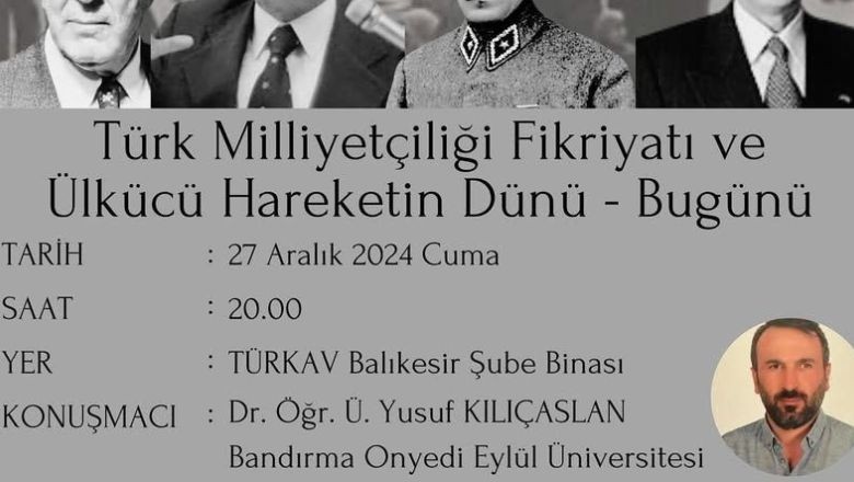 Balıkesir'de Türk Milliyetçiliği Konuşulacak