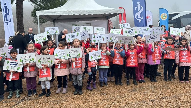 “81 İlde 81 Orman” Projesi Balıkesir’de