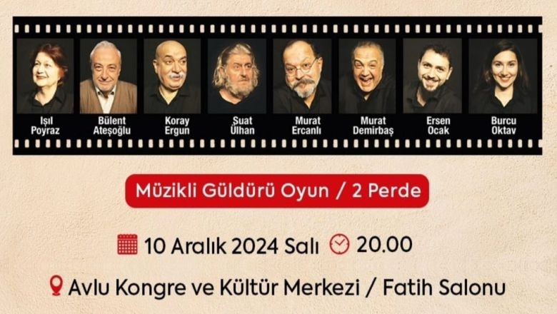 Müzikli Güldürü Oyunu Balıkesir'de Sahnelenecek