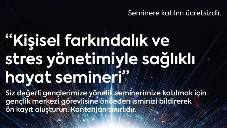 Balıkesir'de Gençlere Özel Stres Yönetimi Semineri