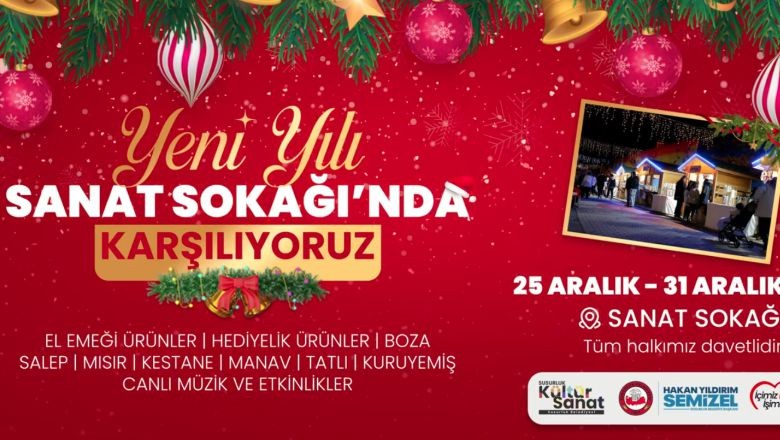 Susurluk’ta Yeni Yıl Coşkusu Sanat Sokağı’nda Yaşanacak