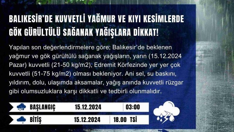 Balıkesir Valiliği 15 Aralık İçin Uyardı!