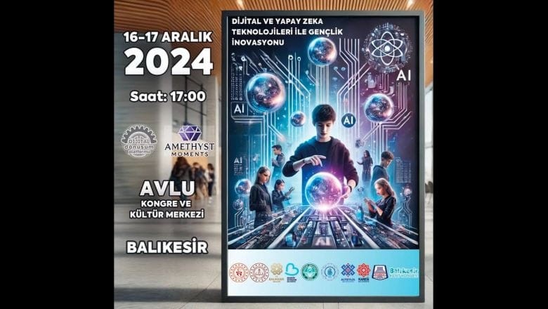 Balıkesir’de Dijital ve Yapay Zeka İnovasyonu Başlıyor