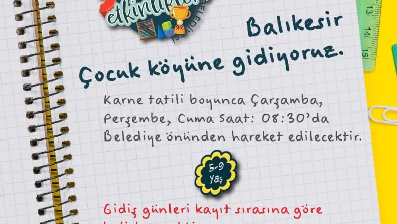 Balıkesir Çocuk Köyü’ne Ücretsiz Gezi Başlıyor