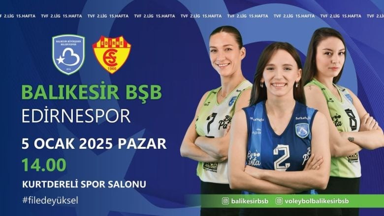 Bugün Balıkesir Edirnespor’a Karşı Sahada!