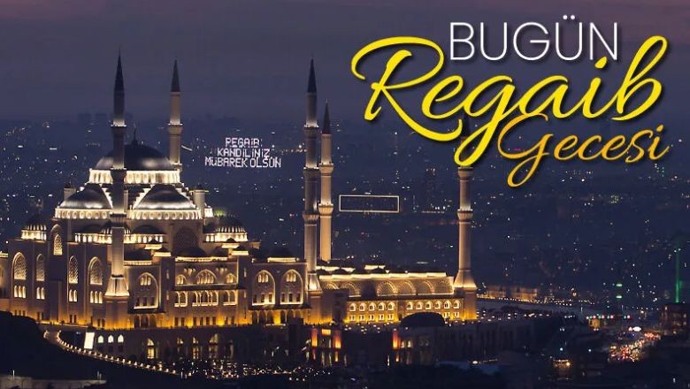 Regaip Kandili Mesajları 2025