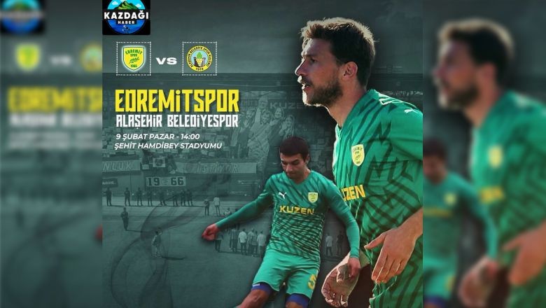 Büyük Maç! Edremitspor Alaşehir Belediyespor'u Ağırlıyor