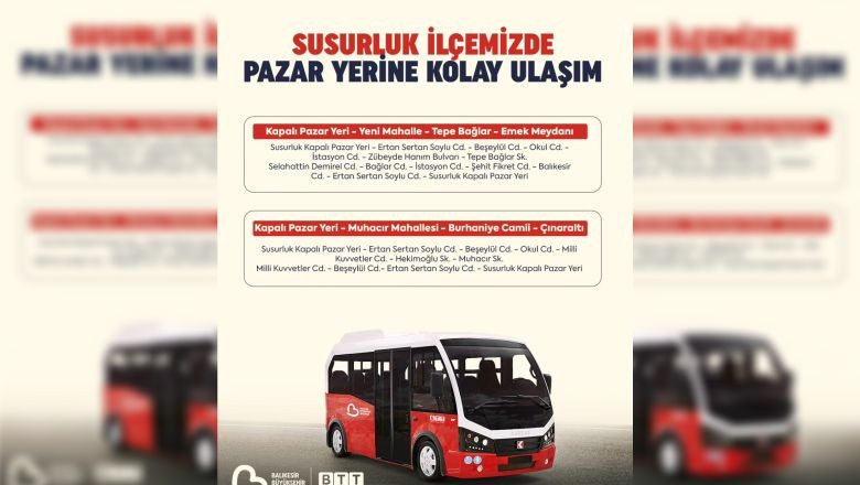 Susurluk’ta Pazar Yerine Ulaşım Kolaylaşıyor