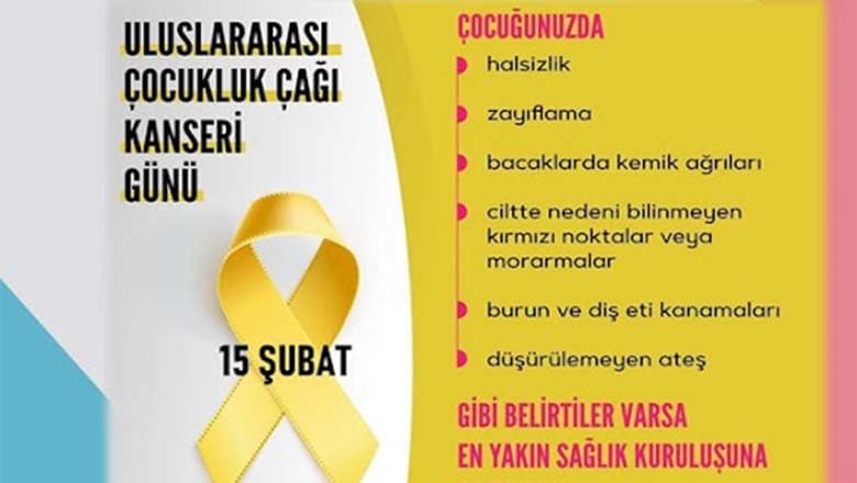 15 Şubat: Uluslararası Çocukluk Çağı Kanserleri Günü 15 Şubat: Uluslararası Çocukluk Çağı Kanserleri Günü