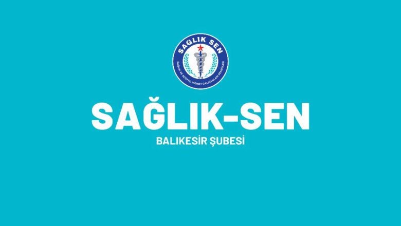 Balıkesir Sağlık-Sen Yetki Dönemine Hazır