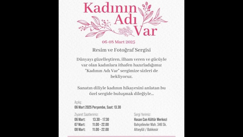 Balıkesir’de “Kadının Adı Var” Sergisi Açılıyor