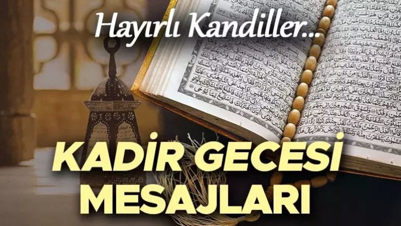 2025 Kadir Gecesi Mesajları