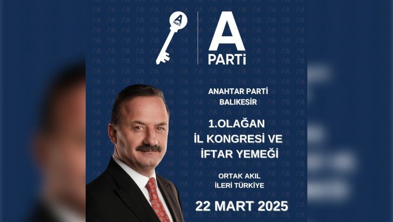 Anahtar Parti Balıkesir'de İlk İl Kongresini Düzenliyor