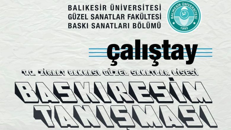 Balıkesir'de Baskıresim Çalıştayı 10 Nisan'da Başlıyor!