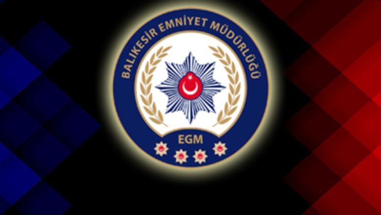 Balıkesir'de Aranan Suçlular Kıskıvrak Yakalandı!