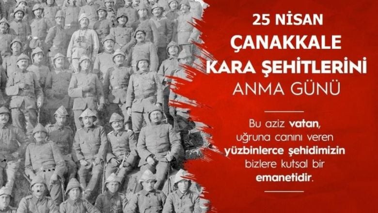 25 Nisan Kara Şehitlerini Anma Günü
