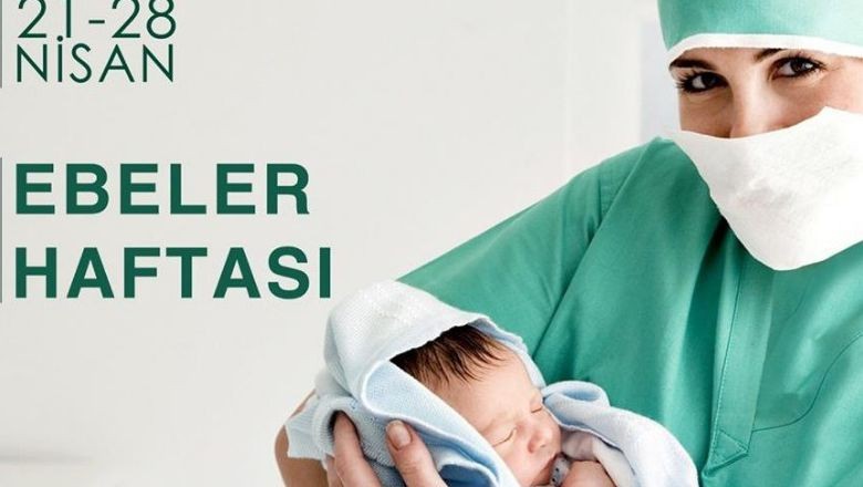 "Semra Aman Akyürek’ten Ebeler Haftası Mesajı"