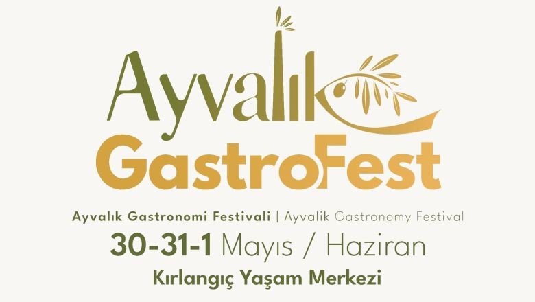 Ayvalık GastroFest Başlıyor 