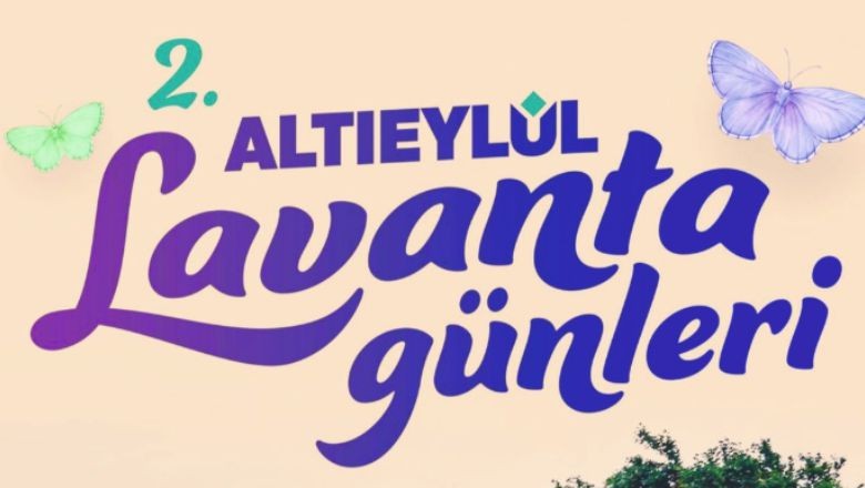 Balıkesir Lavanta Festivali Ne Zaman?