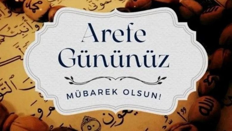 Arife Günü'nün Önemi Nedir?