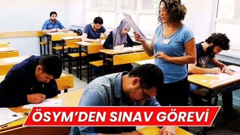  ÖSYM’den Yeni Sınav Görevi Duyurusu: Tercih Süreci Başladı! 