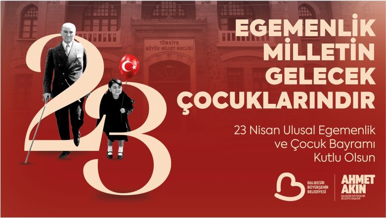 Başkan Akın: Tüm çocuklarımızı bekliyoruz
