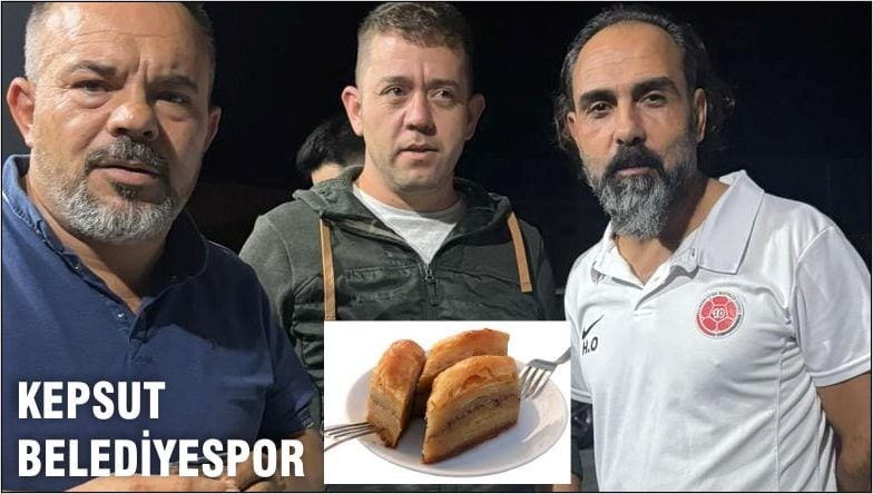 Kepsut Belediyespor A takımı Kepsut Belediyespor’a Baklava Dopingi!