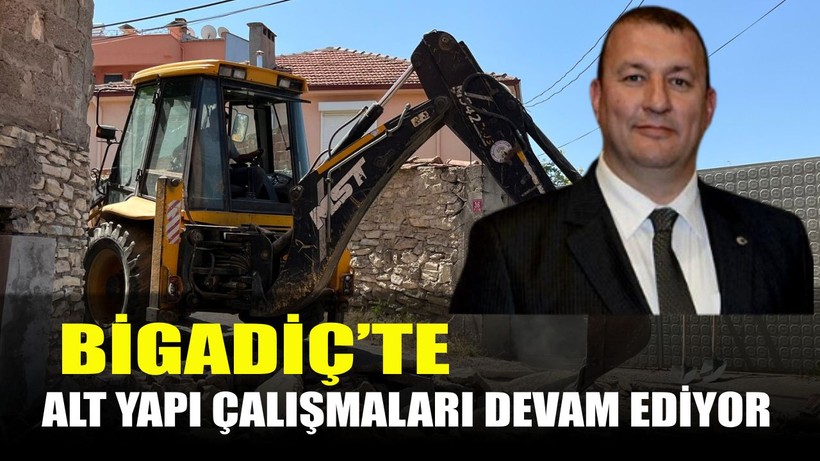Bigadiç’te Ulaşım ve Altyapı Çalışmaları Hız Kesmiyor
