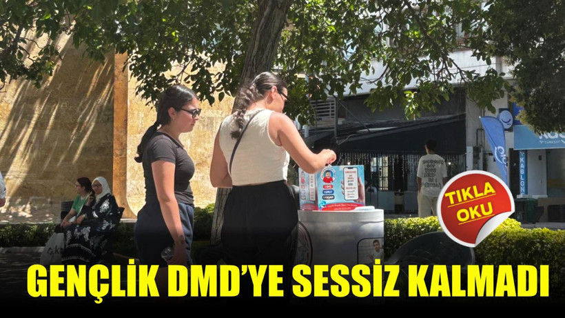 Gençlik DMD’ye Sessiz Kalmadı