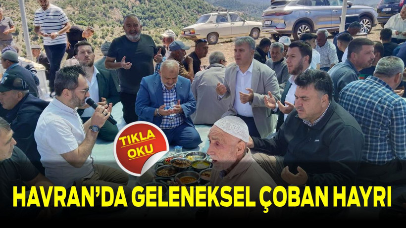 Havran'da Geleneksel Çoban Hayrı Düzenlendi