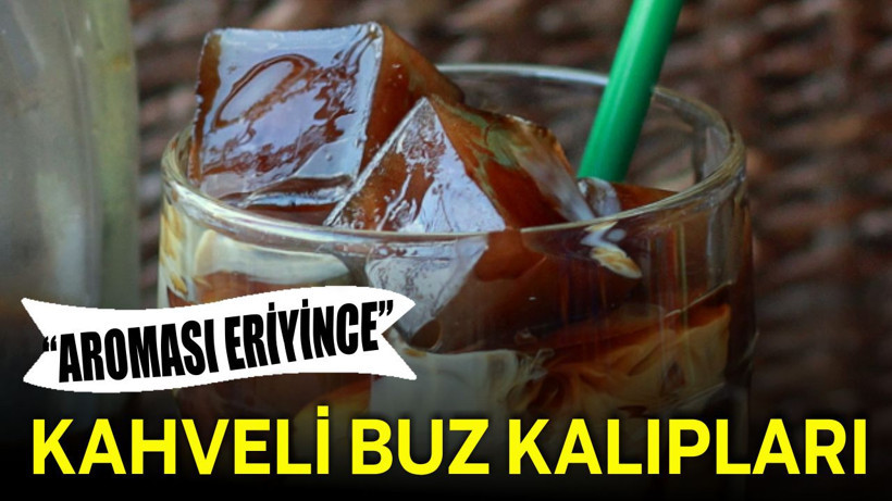 Aroması Eriyince Geliyor! Kahveli Buz Kalıpları