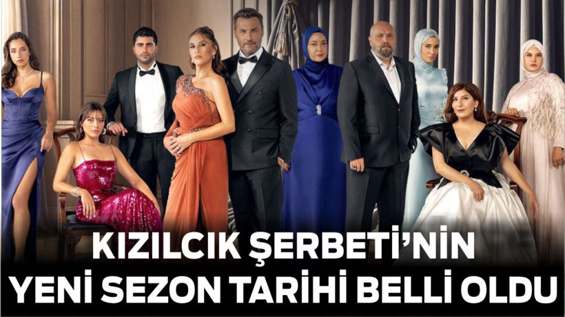 Kızılcık Şerbeti Geri Dönüyor! Yeni Sezon Tarihi Belli Oldu