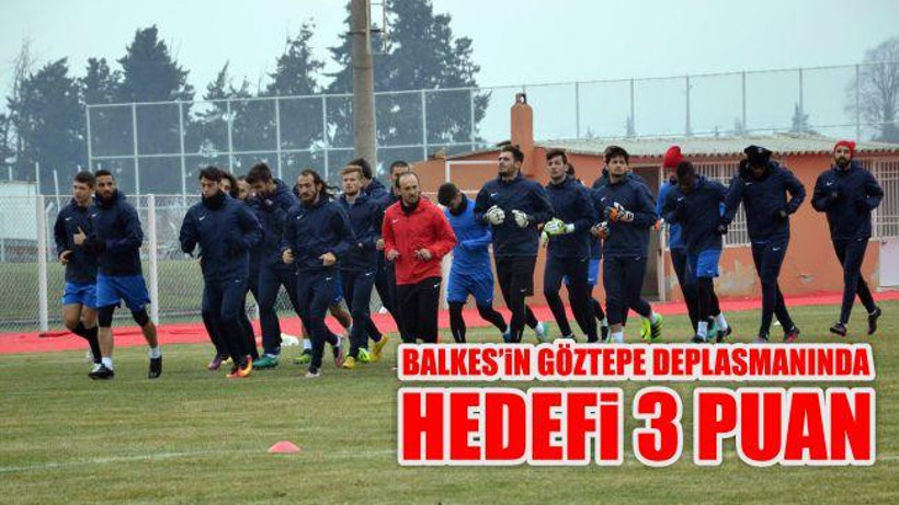 Balkes'in Göztepe Deplasmanında Hedefi 3 Puan
