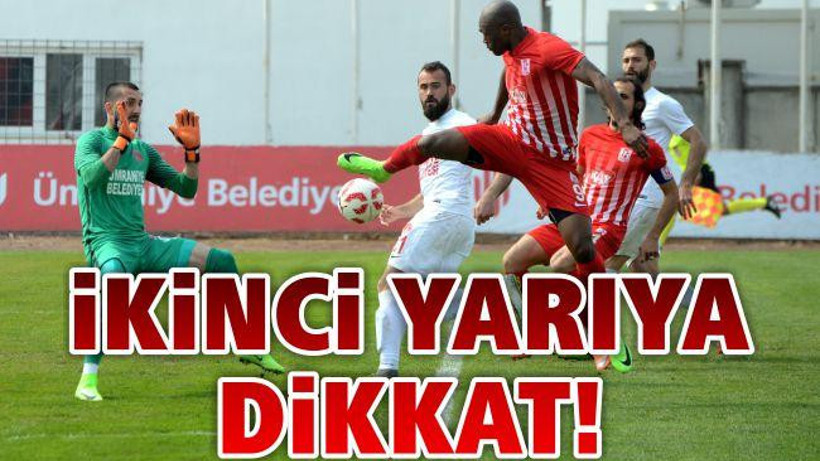 İkinci Yarıya Dikkat!
