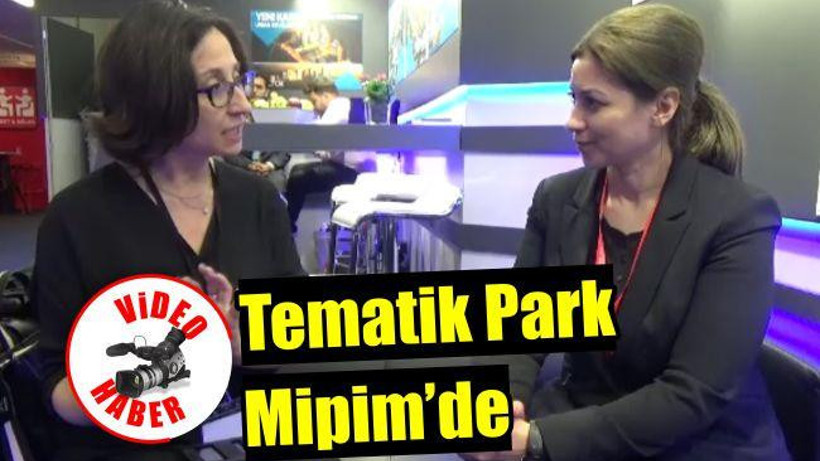 Tematik Park Mipim'de