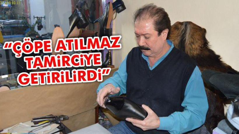 "Çöpe atılmaz tamirciye getirilirdi"