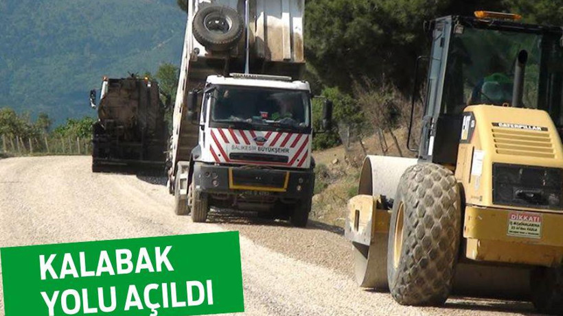 KALABAK YOLU AÇILDI