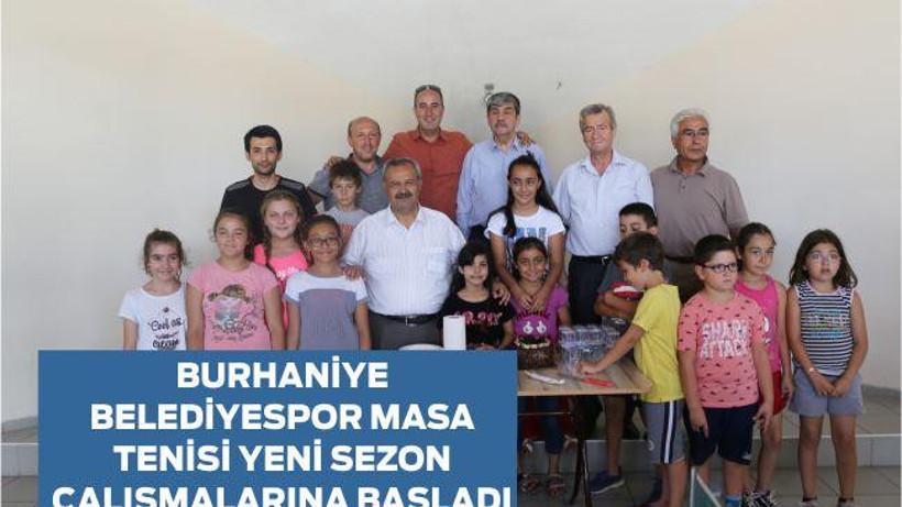BURHANİYE BELEDİYESPOR MASA TENİSİ YENİ SEZON ÇALIŞMALARINA BAŞLADI