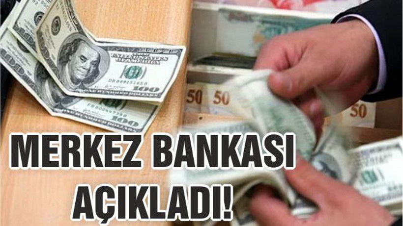 Merkez Bankası açıkladı!