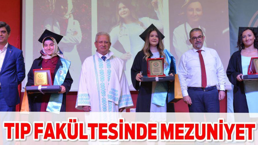 TIP FAKÜLTESİNDE MEZUNİYET