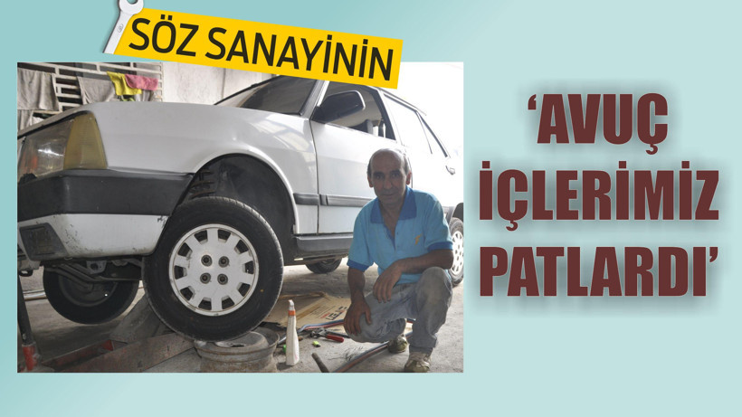 “AVUÇLARIMIZ PATLARDI”