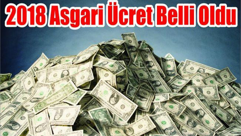 2018 Asgari Ücret Belli Oldu