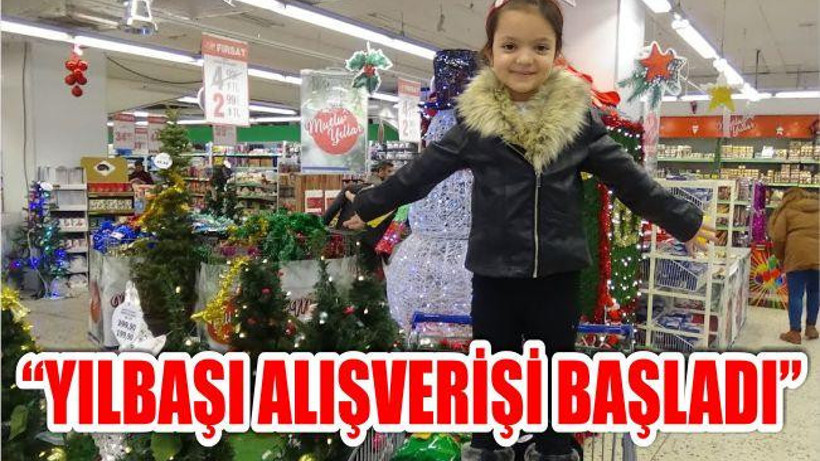 YILBAŞI ALIŞVERİŞLERİ BAŞLADI
