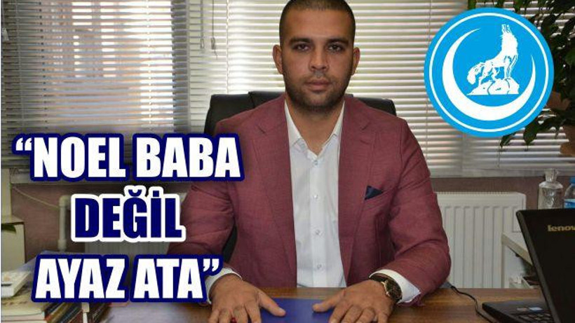 NOEL BABA MI AYAZ ATA MI?