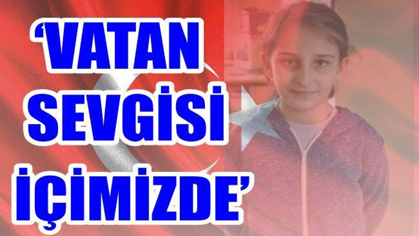 ‘VATAN SEVGİSİ İÇİMİZDE’