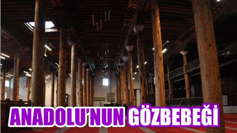 ANADOLU'NUN GÖZBEBEĞİ