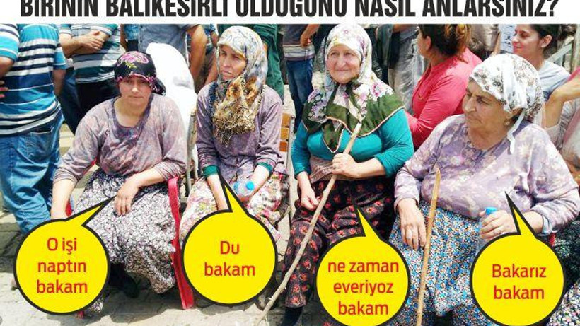 BİRİNİN BALIKESİRLİ OLDUĞUNU NASIL ANLARSINIZ?