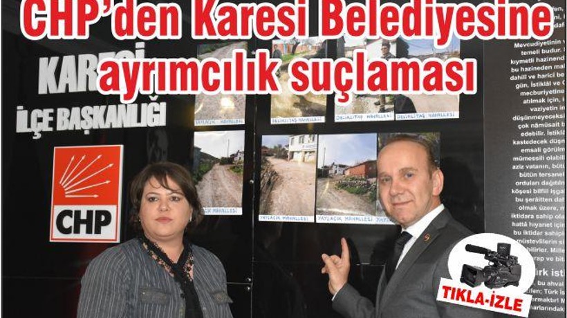 CHP’den Karesi Belediyesine ayrımcı hizmet suçlaması