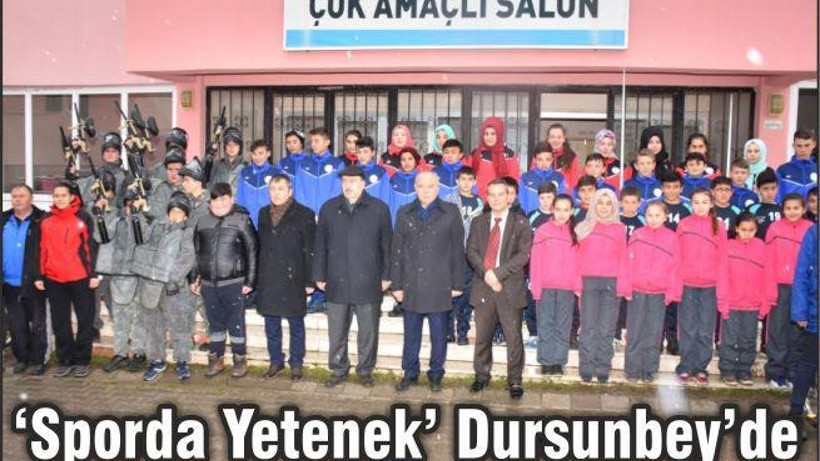 DURSUNBEY’DE, “SPORDA YETENEK 10’LA GELECEK”